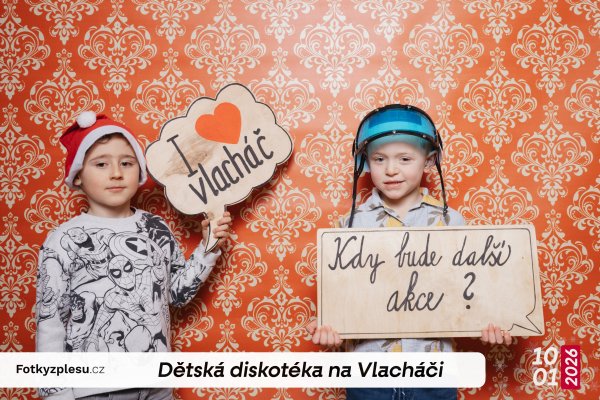 Fotobudka dětská diskotéka Vlacháč 2026